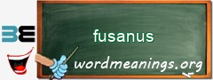 WordMeaning blackboard for fusanus